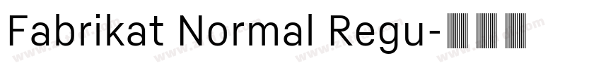 Fabrikat Normal Regu字体转换